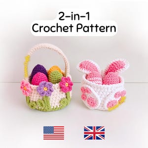 Crochet Pattern Bundle: 2 Baskets & Eggs (Spring Flowers and Easter Bunny) - Downloadable PDF