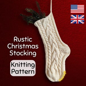 Knitting Pattern: Cabled Christmas Stocking - Rustic Holiday Decor