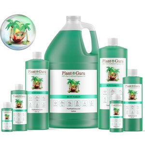 May include: Five bottles of green liquid with white labels. The labels have the text "Plant Guru" and "Butt Naked" on them. The bottles are in different sizes, from a small 1 oz bottle to a large gallon bottle.