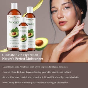May include: Three brown bottles of Plant Guru Avocado Oil, with avocado illustrations, next to a sliced avocado. The text reads "Ultimate Skin Hydration - Nature's Perfect Moisturizer". The bottles are 16 fl oz, 8 fl oz, and 4 fl oz.