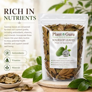 May include: A clear plastic pouch filled with dried brown soursop leaves, labeled Plant Guru Soursop Leaves Hojas de Guanabana, 2 oz. / 56.7 Grams. The label features a green soursop fruit illustration and text listing 100% Natural Soursop Graviola Leaves.