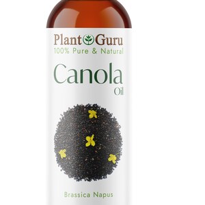 May include: A brown bottle of Plant Guru Canola Oil. The label features the text "Canola Oil" and a graphic of canola seeds and flowers. The bottle contains 8 fl. oz. / 237 ml of oil.