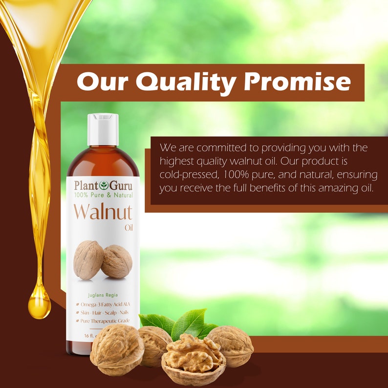 May include: A brown glass bottle of 100% pure and natural walnut oil, labeled "Plant Guru Walnut Oil". The bottle is surrounded by walnuts and a green background.