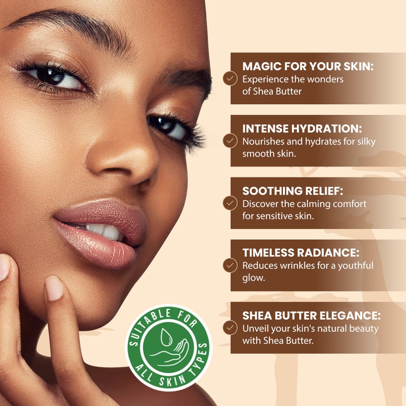 May include: A close-up of a person's face with a focus on their lips. The image is surrounded by text highlighting the benefits of shea butter for skin. The text includes phrases like "Magic for your skin", "Intense Hydration", "Soothing Relief", "Timeless Radiance", and "Shea Butter Elegance".
