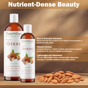 May include: Two bottles of Plant Guru Sweet Almond Oil, one 16 fl oz (473 ml) and one 8 fl oz (237 ml), with white caps and brown liquid. The label features almonds and green leaves. Text reads "Nutrient-Dense Beauty."