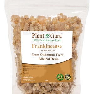 May include: A clear plastic bag filled with Frankincense Gum Olibanum Tears, a natural resin. The bag is labeled "Plant Guru 100% Frankincense Resin" and "Frankincense Gum Olibanum Tears Biblical Resin". The bag also includes the text "Packaged in the USA" and "1 lb.".