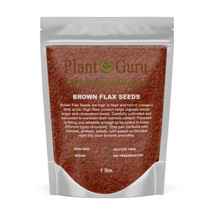 May include: A resealable bag of brown flax seeds, labeled "Plant Guru Brown Flax Seeds". The bag is 1 lb and features a list of benefits, including being non-GMO, vegan, gluten-free, and preservative-free.