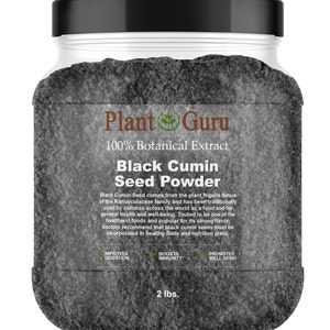 May include: A clear jar with a black lid filled with black cumin seed powder. The label reads "Plant Guru Black Cumin Seed Powder" and lists benefits like improving digestion and boosting immunity. The jar contains 2 lbs of product.