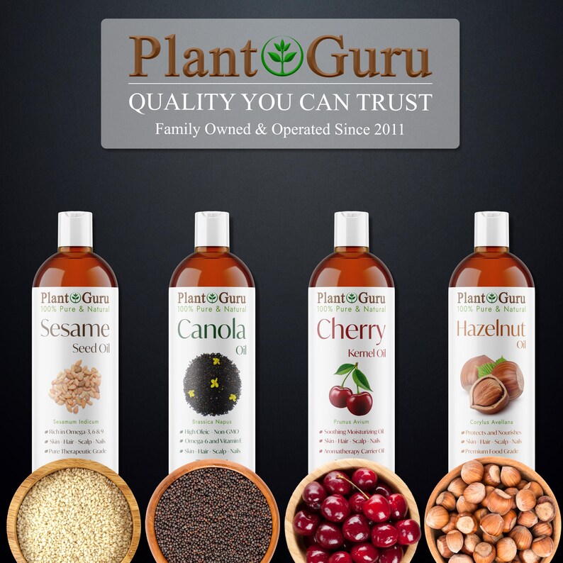 May include: Four bottles of Plant Guru oils: Sesame Seed Oil, Canola Oil, Cherry Kernel Oil, and Hazelnut Oil. Each bottle is brown with a white cap. Ingredients are displayed in wooden bowls below each bottle. The text "Quality You Can Trust" is above the bottles.