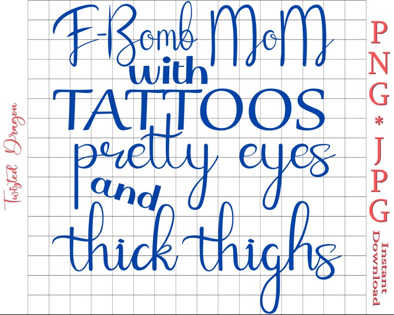 Free Free F Bomb Mom With Tattoos Svg Free 152 SVG PNG EPS DXF File