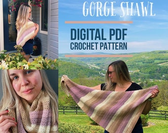 Gorge Shawl Crochet Pattern, Digital Pattern, Crochet Pattern, Digital PDF, PDF Pattern, Crochet Shawl, Crochet, Shawl Pattern