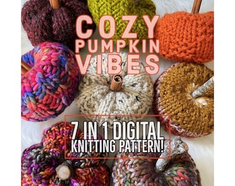 Cozy Pumpkin Vibes Pattern Bundle, Knit Pumpkin, Knit Pumpkin Pattern, Pumpkin Pattern, Knit Pumpkins, Pumpkin, Knitting Pattern