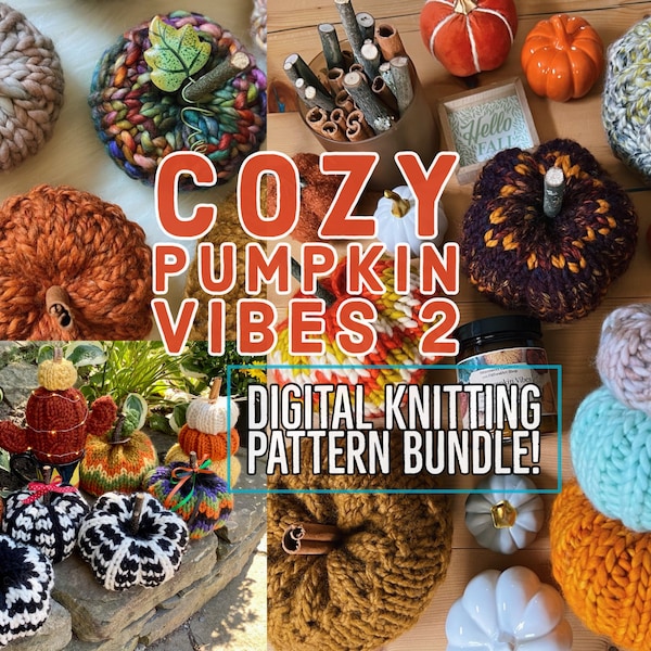 Cozy Pumpkin Vibes 2 Pattern Bundle, Knit Pumpkin, Knit Pumpkin Pattern, Pumpkin Pattern, Knit Pumpkins, Pumpkin, Knitting Pattern