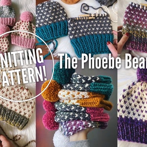 May include: A knitting pattern for a beanie hat called "The Phoebe Beanie". The pattern features a variety of color combinations, including white, gray, teal, purple, and pink. The beanie has a small pompom on top.