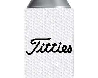 Titties Golf Can Sleeve // Beer Can Holder // Funny Golf Gift // White Elephant Gift // Golfing Golfer // gift trip Bachelor Party