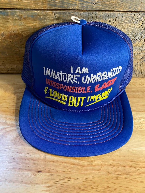 Vintage Funny trucker hat // I am immature unorga… - image 5