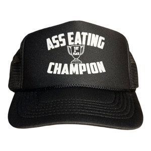 Ass Eating Champion hat // funny trucker hat // adult mens humor // novelty snapback black cap // party bar college summer cap // swingers