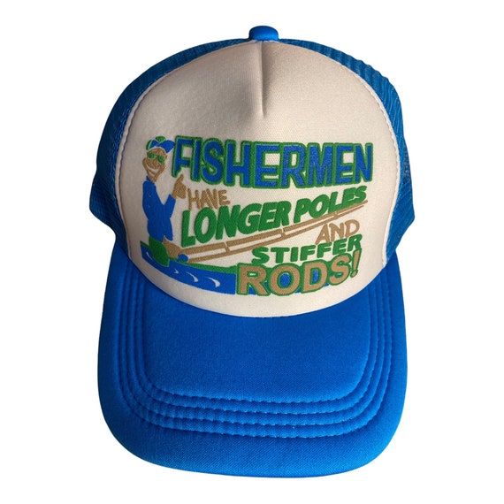 Buy Vintage Fishing Hat // Fisherman Have Longer Poles and Stiffer Rods //  Funny Fishing Hat // Trucker Hat // Two Tone Snapback Fish Boating Online  in India 