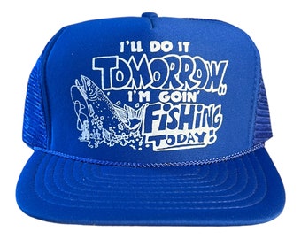 vintage Trucker hat // Ill do it tomorrow im going fishing today hat // adult size snapback hat // hunting outdoors deer truck 4x4 cap