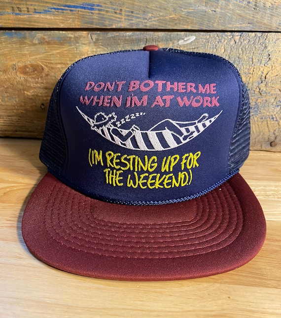 Vintage Dont bother me when im at work Im resting… - image 1
