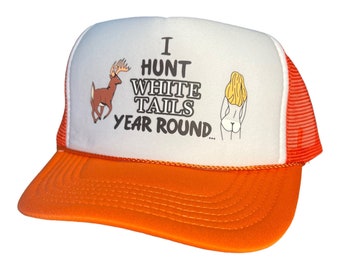 Vintage Camo Trucker hat // I Hunt white tails year round hat // funny booty deer hunting cap // two tone orange // mens humor snapback hat