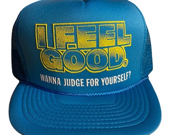 Vintage funny trucker hat // I feel good wanna judge for youself? // funny saying humor hat // snapback cap // deadstock new old stock NOS