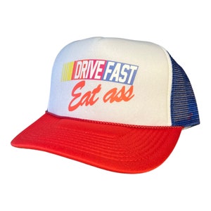 Funny trucker hat // Drive Fast Eat Ass hat // funny humor novelty hat // nascar racing hat // adult size // vintage style cap nascar logo image 4