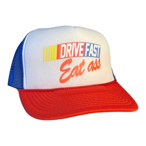 Funny trucker hat // Drive Fast Eat Ass hat // funny humor novelty hat // nascar racing hat // adult size // vintage style cap nascar logo image 2