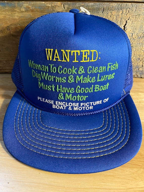 Vintage Fishing Hat // Funny Trucker Hat // Wanted Women to Cook and Clean  Fish // Mens Humor // Novelty Snapback Hat // New Old Stock NOS 