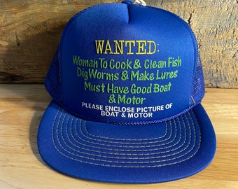 Vintage Fishing hat // funny trucker hat // wanted women to cook and clean  fish // mens humor // novelty snapback hat // new old stock NOS