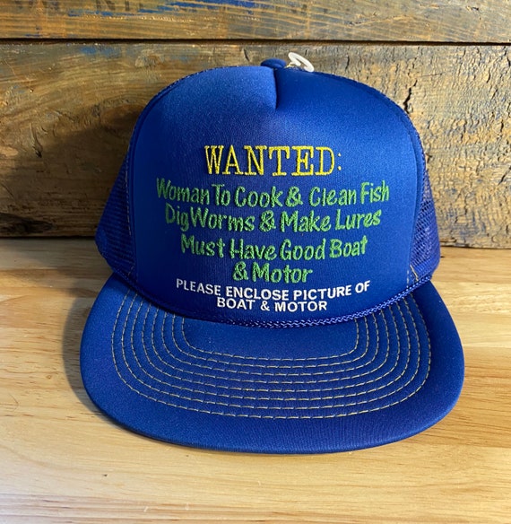 Vintage Fishing Hat // Funny Trucker Hat // Wanted Women to Cook and Clean  Fish // Mens Humor // Novelty Snapback Hat // New Old Stock NOS 