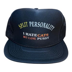 Vintage Trucker hat // Split Personality I hate cats but i love pussy hat // funny mens humor novelty hat // puff print // flat bill cap