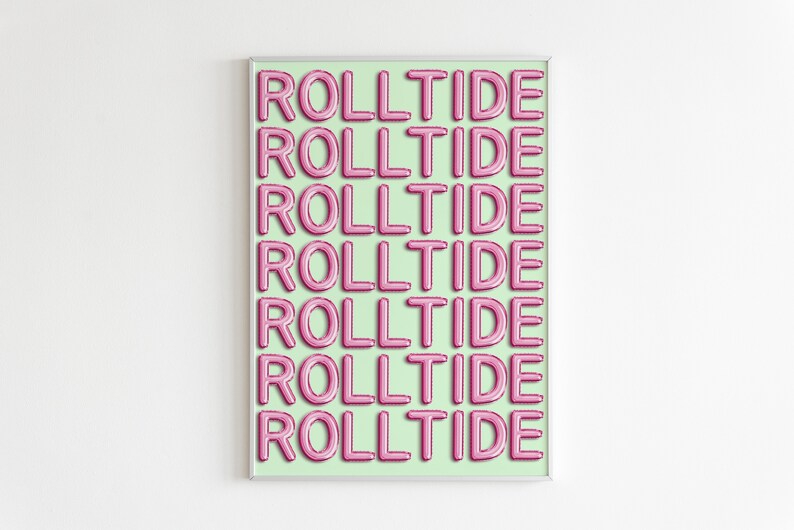May include: A framed print with a light green background and the words "Roll Tide" repeated seven times in pink, bubble-like letters.