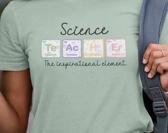 Science Teacher T-shirt, Chemistry Teacher Unisex Tshirt, Science Lover Shirt, Teacher Appreciation Tee, Educator Shirt, Back to School Top