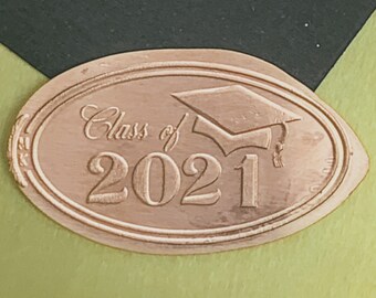 Class of 2021 • Copper • Graduation Collection • 2021 Grad • Pressed Copper Penny