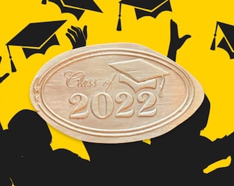 Class of 2022 • Copper • Graduation Collection • 2022 Grad • Pressed Copper Penny