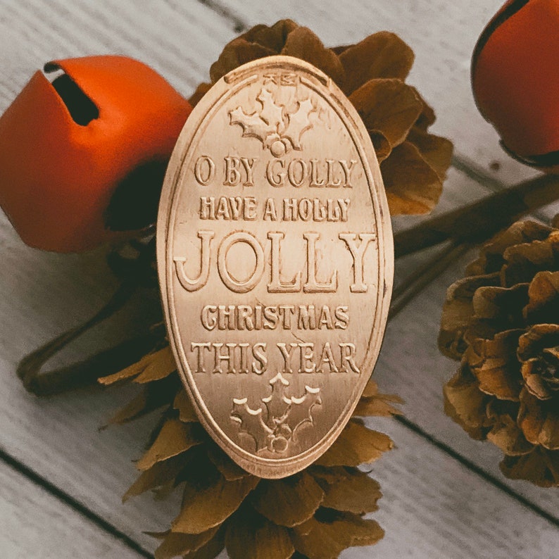 Holly Jolly Christmas Copper Holiday Collection Chirstmas Pressed Copper Penny image 1