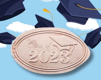 Class of 2023 • Copper • Graduation Collection • 2023 Grad • Pressed Copper Penny
