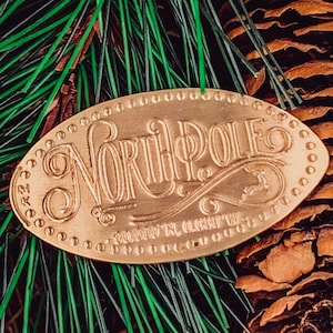 North Pole  • Copper • Holiday Collection • Believe • Pressed Copper Penny