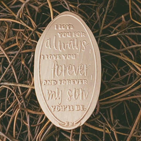 Forever My Son You'll Be | Copper | Children Collection | Pressed Penny