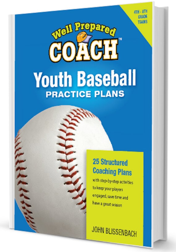 Youth Baseball Practice Plans: 25 Structured Coaching Plans