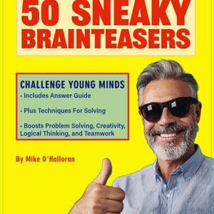 Könnte beinhalten: Ein Buchcover mit gelbem Hintergrund und dem Titel "50 listige Rätsel". Das Cover zeigt einen Mann mit grauem Bart und Sonnenbrille, der einen Daumen nach oben zeigt. Der Text "Challenge Young Minds" befindet sich in einem grünen Kasten und der Text "By Mike O'Halloran" steht am unteren Rand des Covers.