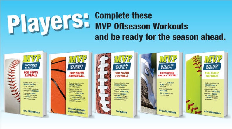 Puede incluir: Cinco portadas de libros diferentes con el t&iacute;tulo "MVP Offseason Workouts" para atletas j&oacute;venes en b&eacute;isbol, baloncesto, f&uacute;tbol, fitness y softbol. Cada portada presenta una pelota o equipo deportivo diferente.