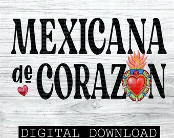 Mexicana de Corazon, PNG file, Mexican design, Digital download, Spanish PNG