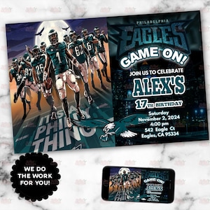 May include: A green and black birthday invitation with a football theme. The invitation features a photo of football players in green and black uniforms. The text on the invitation reads "Philadelphia Eagles Game On! Join us to celebrate Alex's 17th Birthday. Saturday, November 2, 2024, 4:00 pm, 542 Eagle Ct, Eagles, CA 95334."