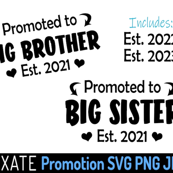 Promoted To Big Brother, Promoted To Big Sister 2021 Clip Art, Gender Reveal Party, Pregnancy Announcement Cut Files, Baby Shower SVG PNG