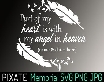 Part Of My Heart Is With My Angel In Heaven Clipart, Memorial SVG JPG PNG, In Loving Memory, Feathers Birds Digital Download File