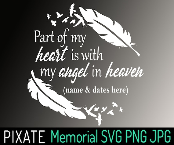 Download Part Of My Heart Is With My Angel In Heaven Clipart Memorial Etsy