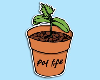 Pot Life Sticker