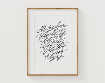 Tolkien Zitat Kalligraphie Druck: Herr der Ringe Wandkunst (Digitaler Download)